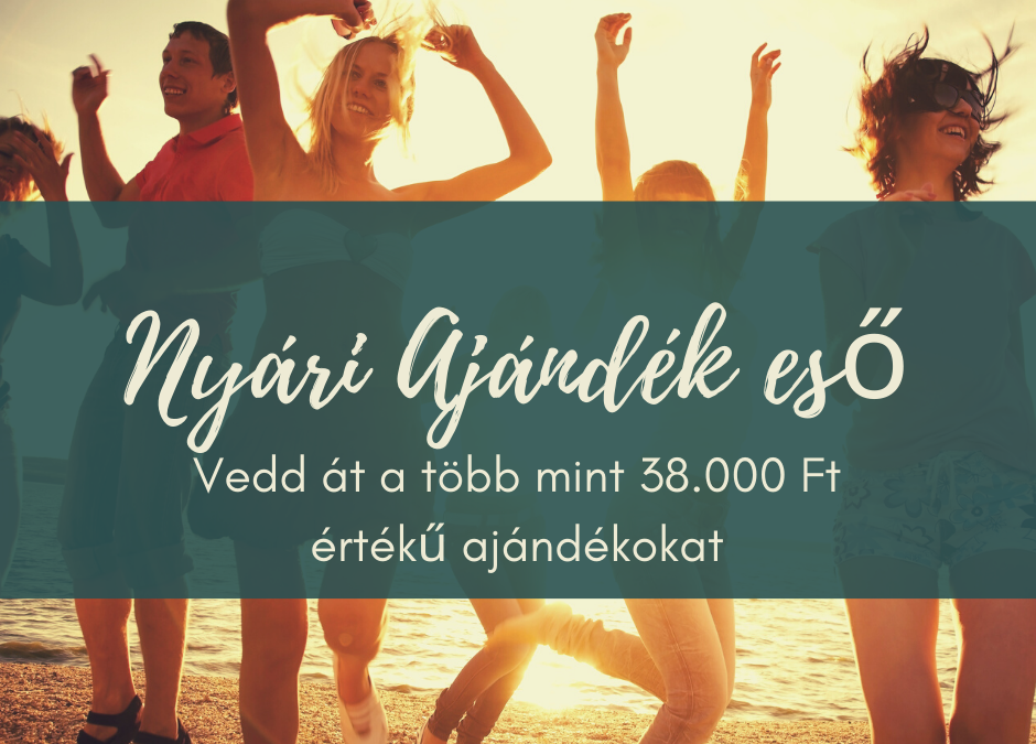 Óriási NYÁRI ajándékeső – Zsebeld be te is mindet