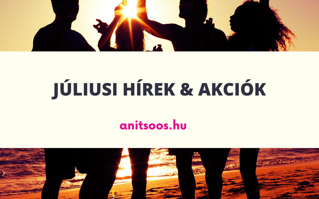 Hírek, aktualitások -Július