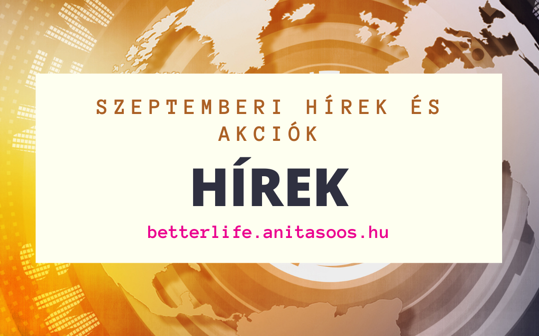 Szeptemberi hírek – akciók és újdonságok