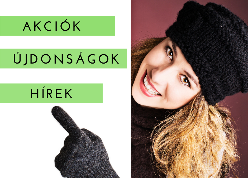 Februári hírek- akciók, újdonságok, aktualitások