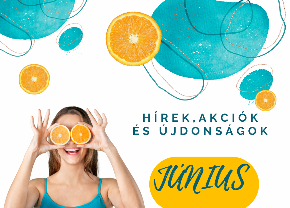 Hírek Június – Betterstyle & BlueNature akciók, újdonságok
